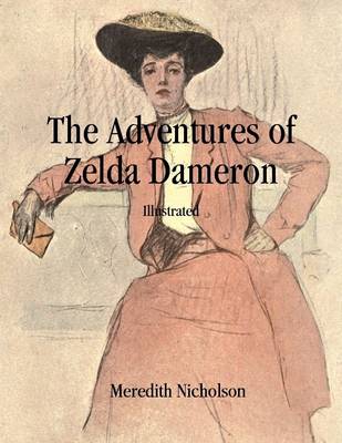 Book cover for The Adventures of Zelda Dameron: Illustrated