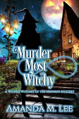 Book cover for Murder Most Witchy