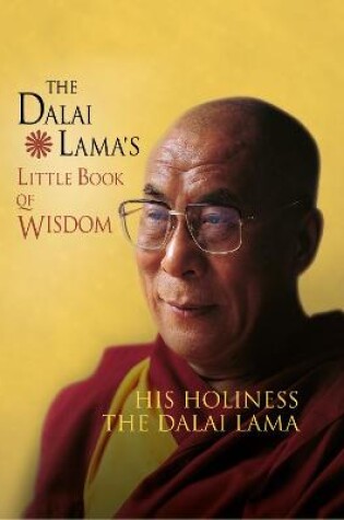 Cover of The Dalai Lama's Little Book of Wisdom