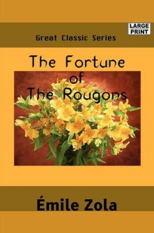 Cover of The Fortune of the Rougons