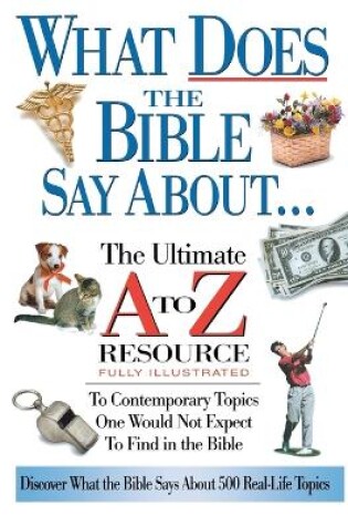 Cover of What Does the Bible Say About...