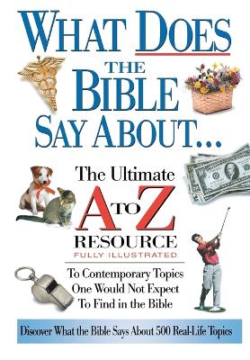 Book cover for What Does the Bible Say About...