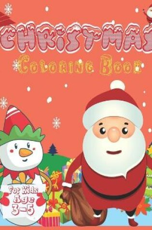 Cover of Christmas coloring book for kids age 3-5