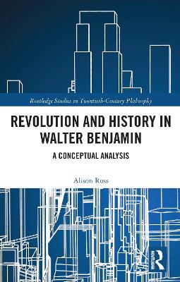 Book cover for Revolution and History in Walter Benjamin