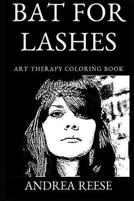 Cover of Bat for Lashes Art Therapy Coloring Book