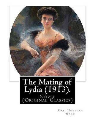 Book cover for The Mating of Lydia (1913). By