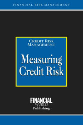 Cover of Measuring Credit Risk