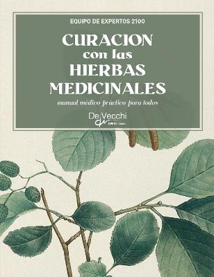 Cover of Curación con las hierbas medicinales