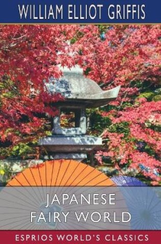 Cover of Japanese Fairy World (Esprios Classics)