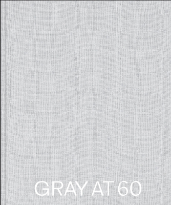 Book cover for GRAY at 60