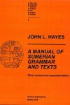 Book cover for A Manual of Sumerian Grammar and Texts (Third, revised and expanded edition)