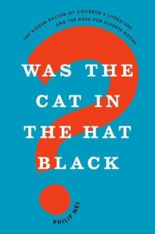Cover of Was the Cat in the Hat Black?