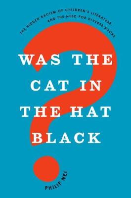 Book cover for Was the Cat in the Hat Black?