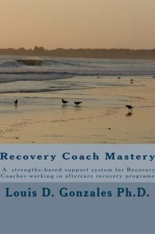 Cover of -Recovery Coach Mastery