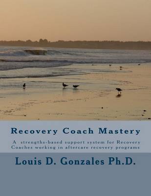 Cover of -Recovery Coach Mastery