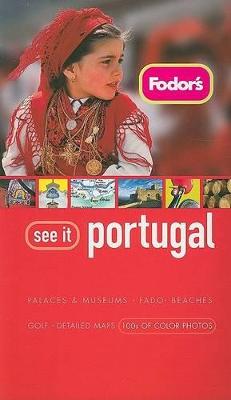 Cover of Fodor's See It Portugal