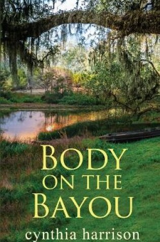Cover of Body on the Bayou