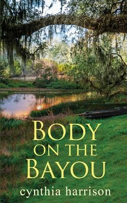 Book cover for Body on the Bayou