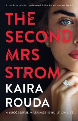 The Second Mrs Strom by Kaira Rouda