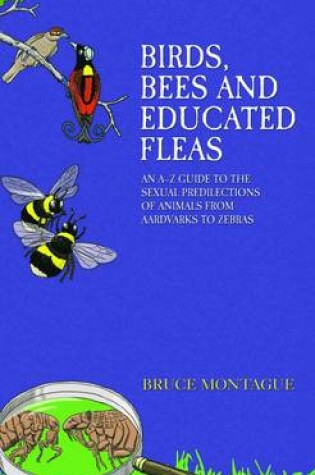 Cover of Birds, Bees and Educated Fleas