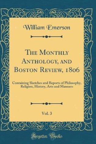 Cover of The Monthly Anthology, and Boston Review, 1806, Vol. 3