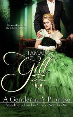 A Gentleman's Promise by Tamara Gill