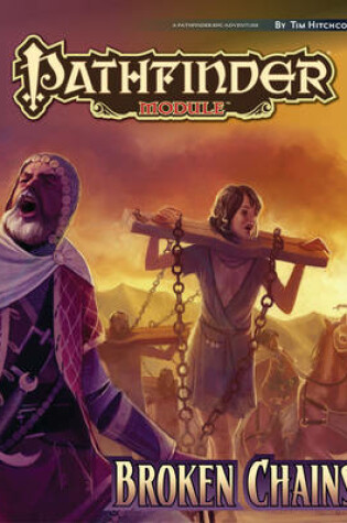 Cover of Pathfinder Module: Broken Chains