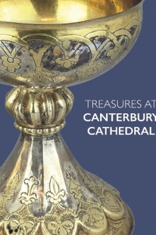 Cover of Treasures at Canterbury Cathedral