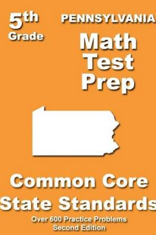 Cover of Pennsylvania 5th Grade Math Test Prep