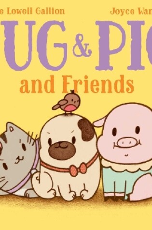 Cover of Pug & Pig and Friends