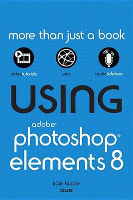 Book cover for Using Adobe Photoshop Elements 8