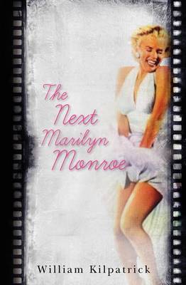 Book cover for The Next Marilyn Monroe