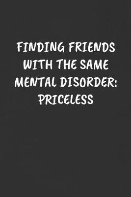 Book cover for Finding Friends with the Same Mental Disorder