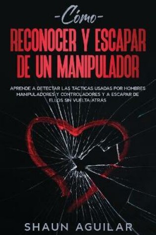 Cover of Como Reconocer y Escapar de un Manipulador