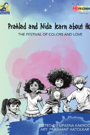 Cover of Prahlad and Nida Learn About Holi