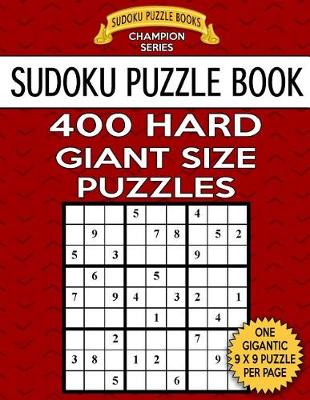 Book cover for Sudoku Puzzle Book 400 HARD Giant Size Puzzles