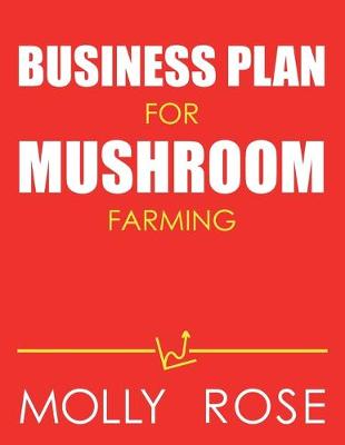 Book cover for Business Plan For Mushroom Farming