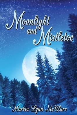 Book cover for Moonlight and Mistletoe