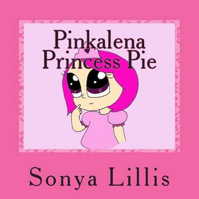 Book cover for Pinkalena Princess Pie