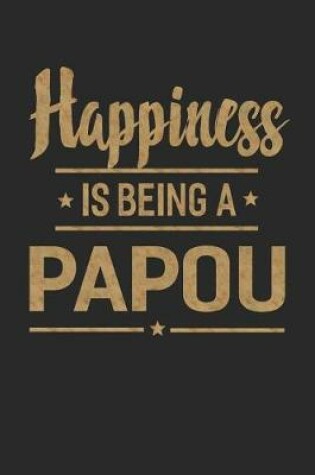 Cover of Happiness Is Being a Papou
