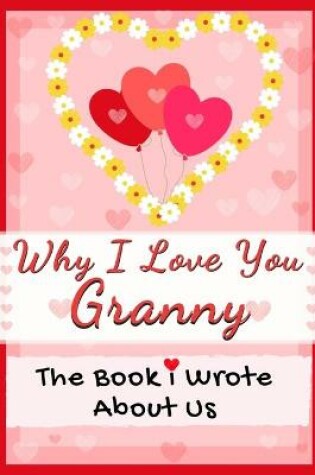 Cover of Why I Love You Granny