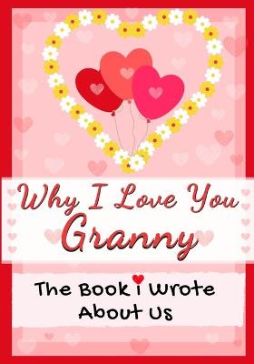 Cover of Why I Love You Granny