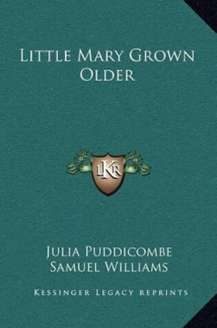 Cover of Little Mary Grown Older