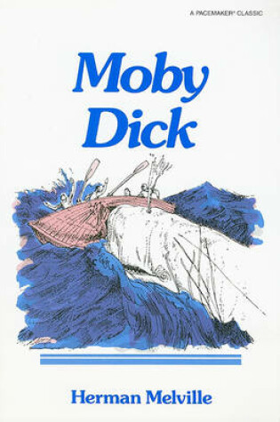 Cover of Moby Dick (Pacemaker Classics)