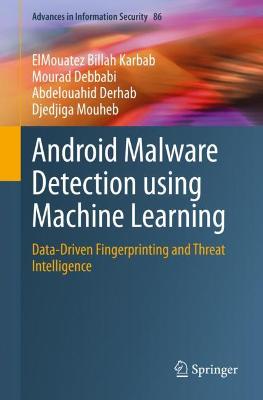 Cover of Android Malware Detection using Machine Learning