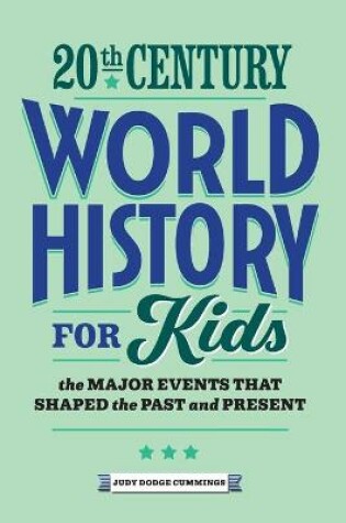 Cover of 20th Century World History for Kids