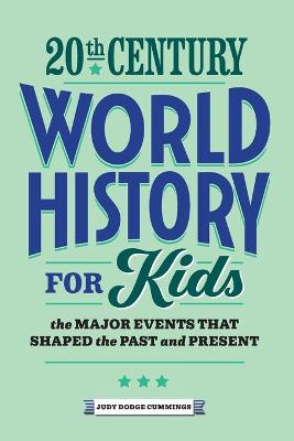 Book cover for 20th Century World History for Kids