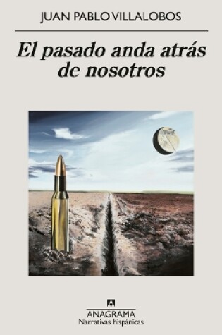 Cover of Pasado Anda Atr�s de Nosotros, El