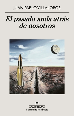 Book cover for Pasado Anda Atr�s de Nosotros, El