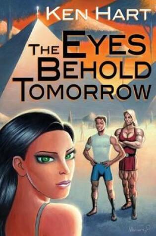 Cover of The Eyes Behold Tomorrow